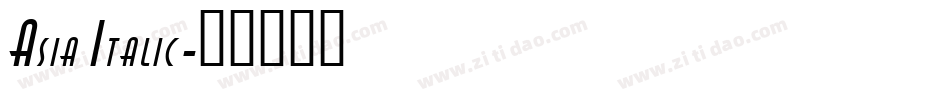 Asia Italic字体转换